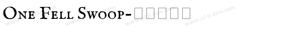 One Fell Swoop字体转换